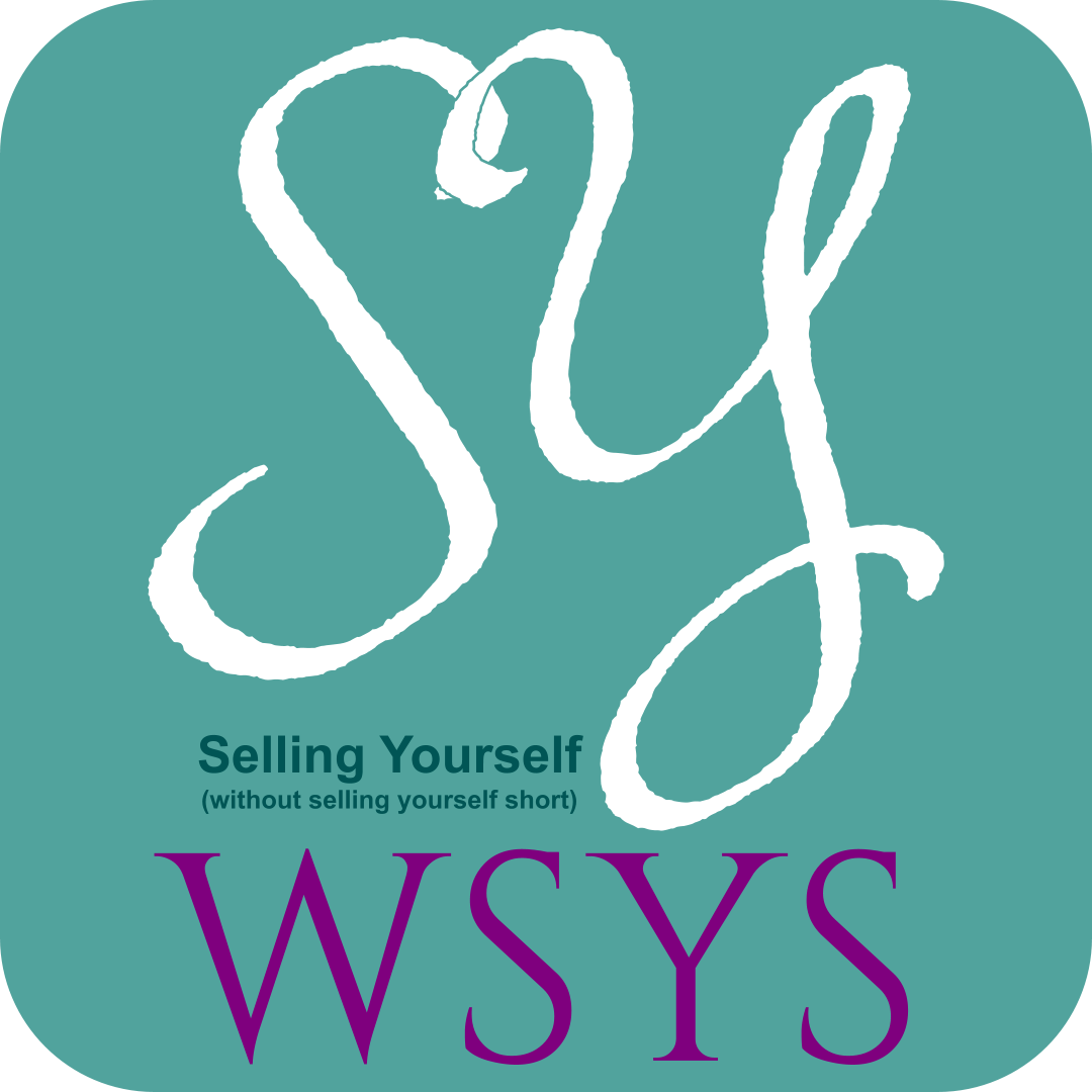 initials SYWSYS, which stand for Selling Yourself Without Selling Yourself Short