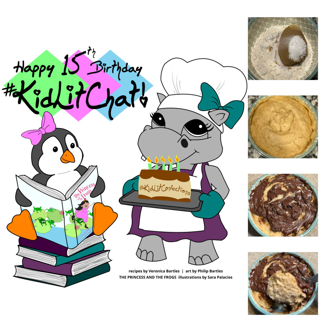 KidLitConfections image altered to share a happy 15th birthday wish to #KidLitChat, with the hippo carrying a birthday cake with candles instead of a tray of cookies, and images of the vanilla & olive oil mug cake steps in a column along the right side of the image